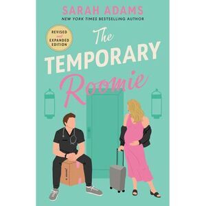 The Temporary Roomie -- Sarah Adams